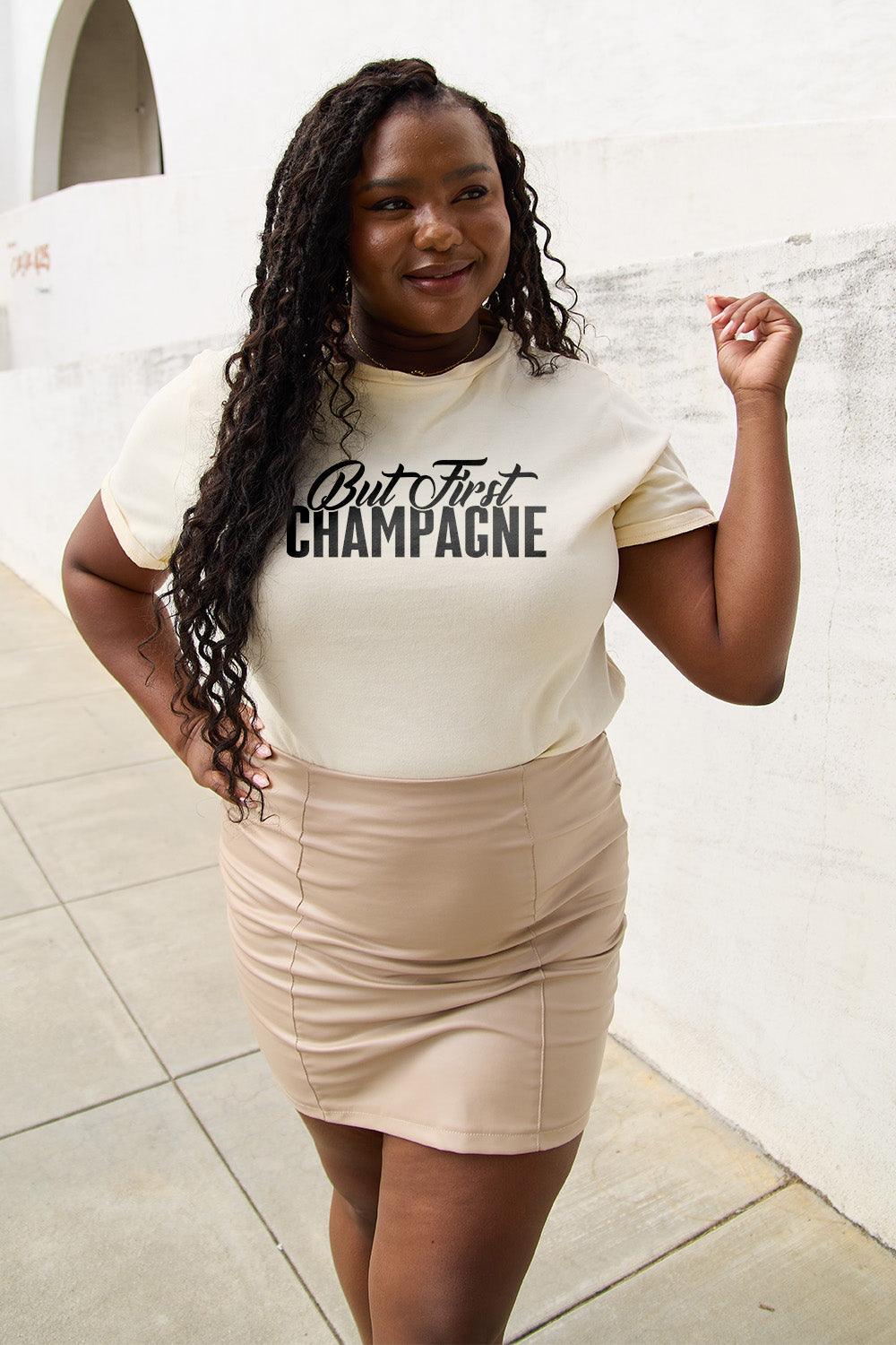 Simply Love Full Size BUT FIRST CHAMPAGNE Round Neck T-Shirt Carauana Store