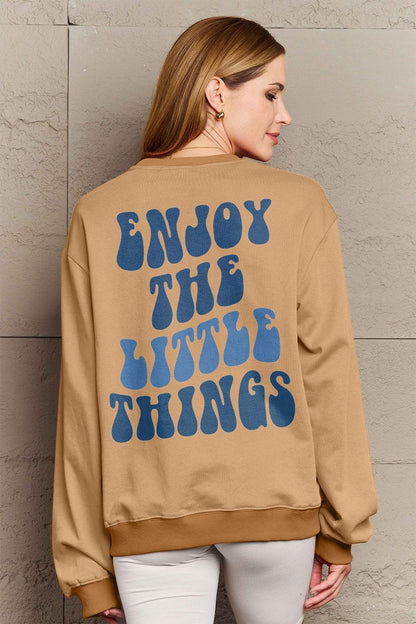 Simply Love Full Size ENJOY THE LITTLE THINGS Round Neck Sweatshirt Carauana Store