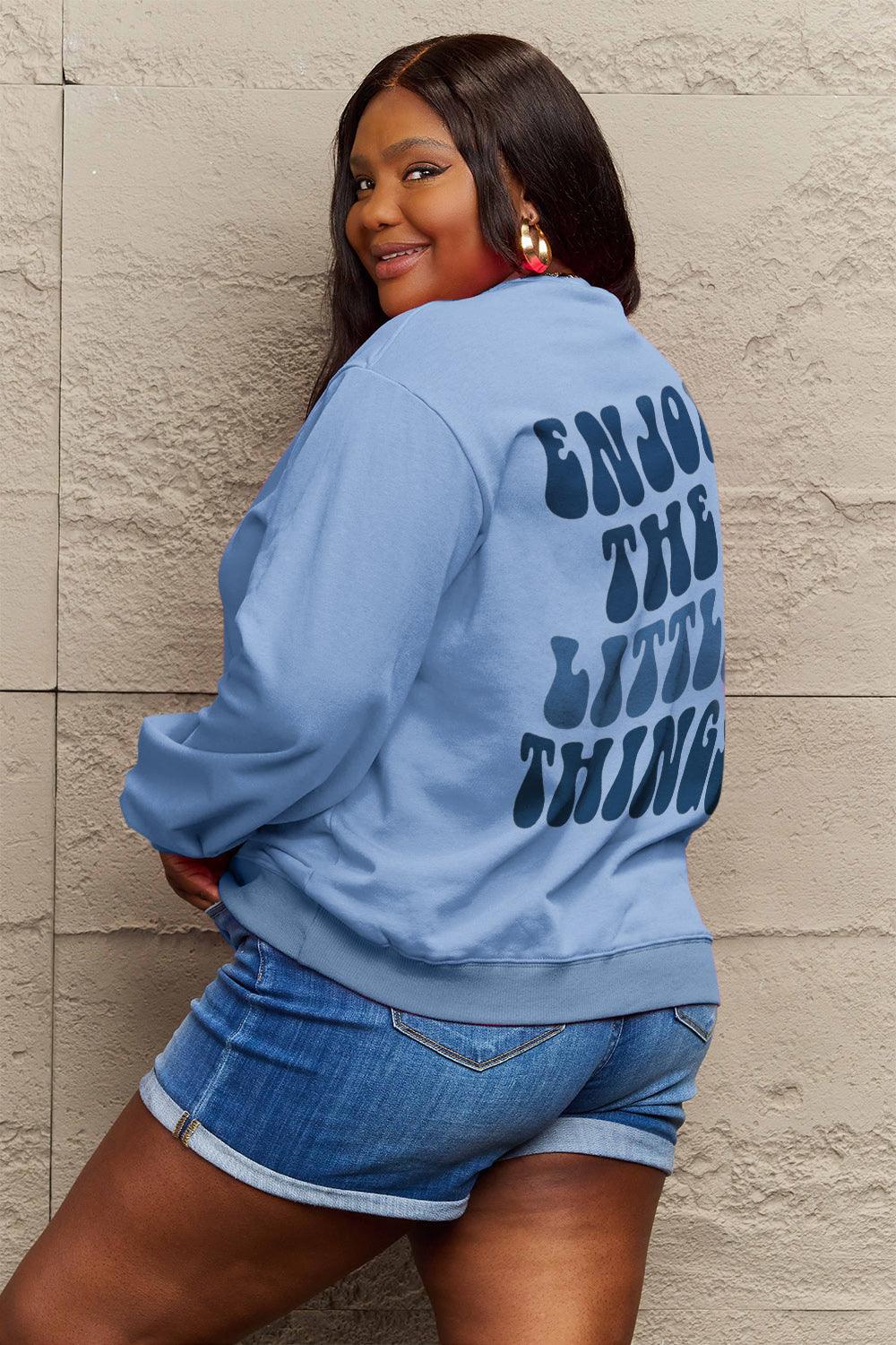 Simply Love Full Size ENJOY THE LITTLE THINGS Round Neck Sweatshirt Carauana Store